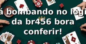 Tá bombando no login da br456, bora conferir! 🚀